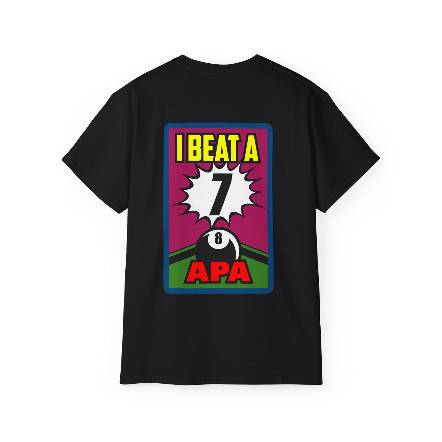 8-Ball I Beat a 7 T-Shirt