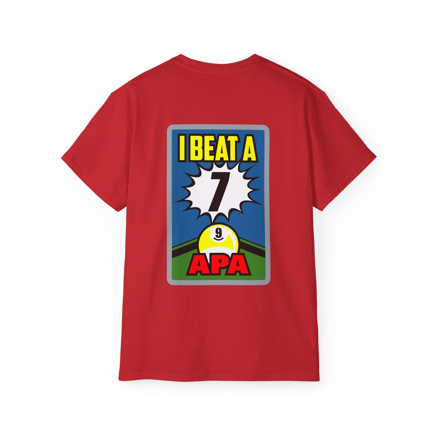 9-Ball I Beat a 7 T-Shirt