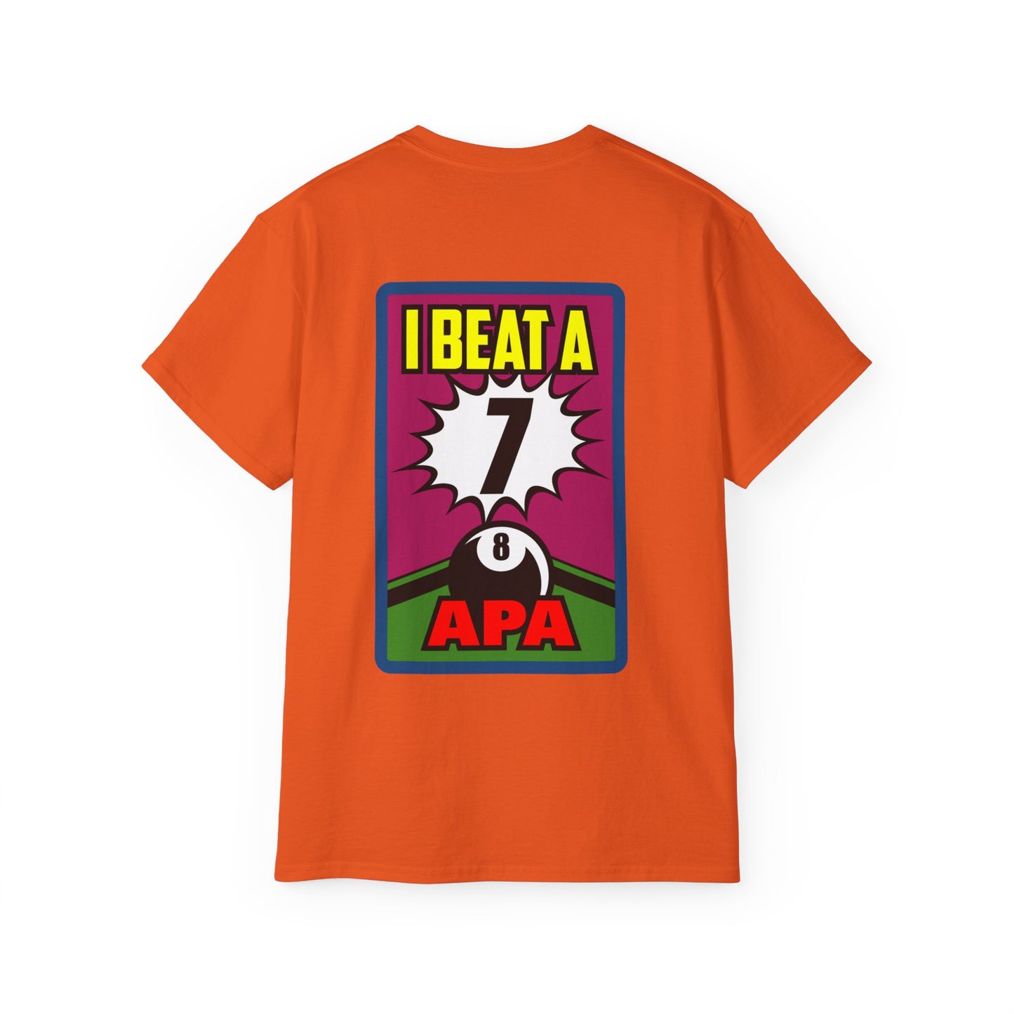 8-Ball I Beat a 7 T-Shirt