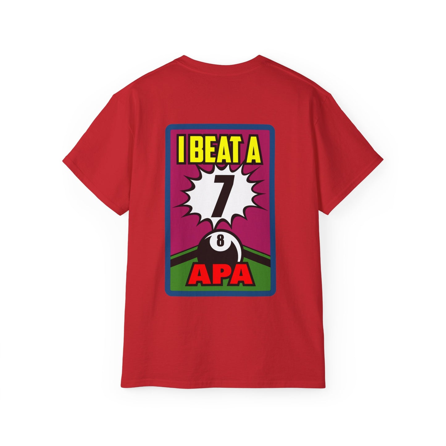 8-Ball I Beat a 7 T-Shirt