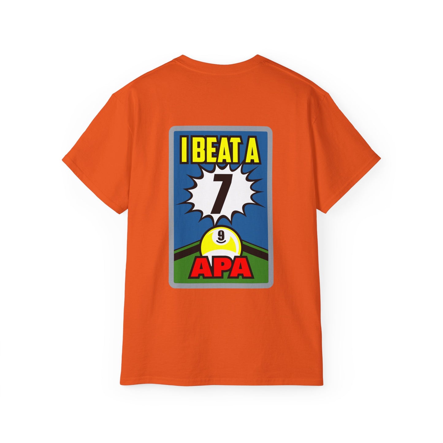 9-Ball I Beat a 7 T-Shirt