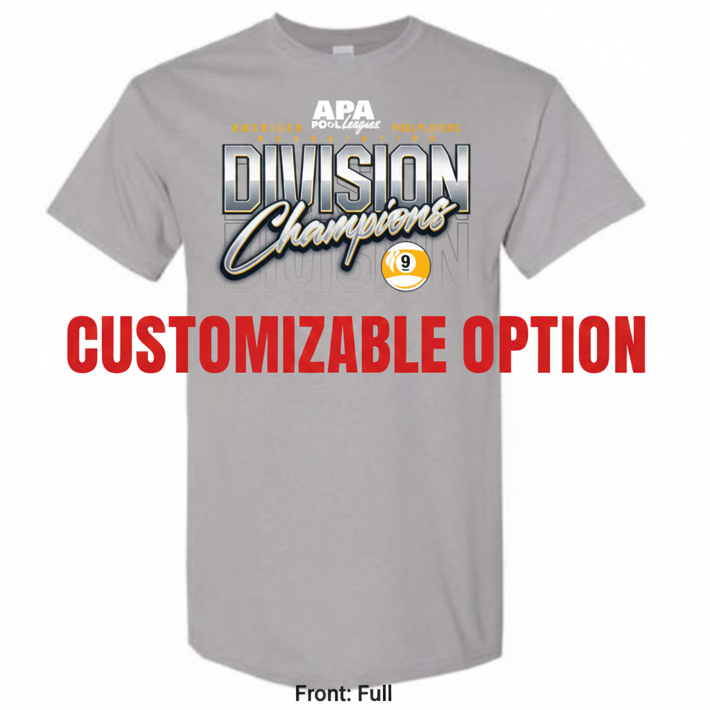 COMBINED CUSTOMIZATION- Min of 72 Pieces -Men's 8 Ball and 9 Ball Division Champion T-Shirt
