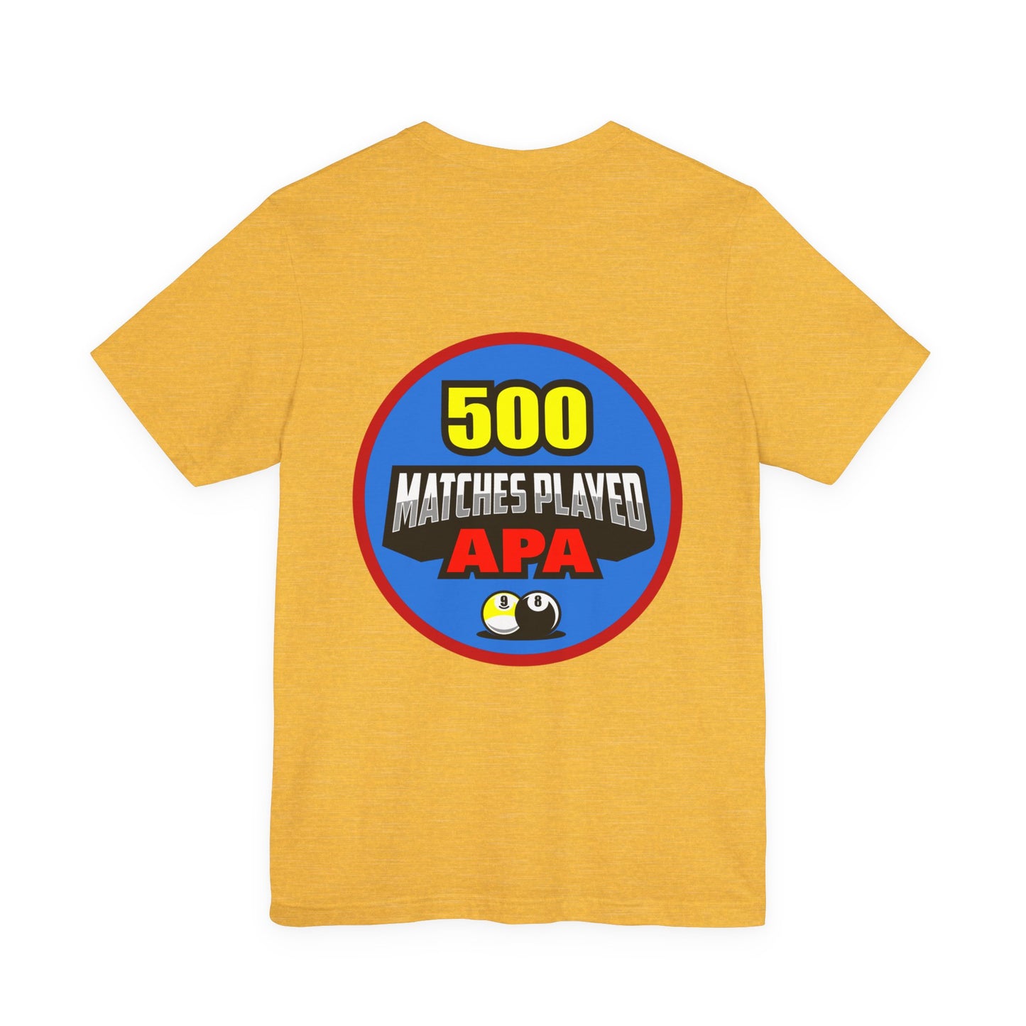 500 Matches Played APA Billiards Pool Player Achievement T-shirt