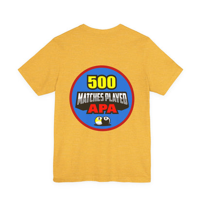 500 Matches Played APA Billiards Pool Player Achievement T-shirt