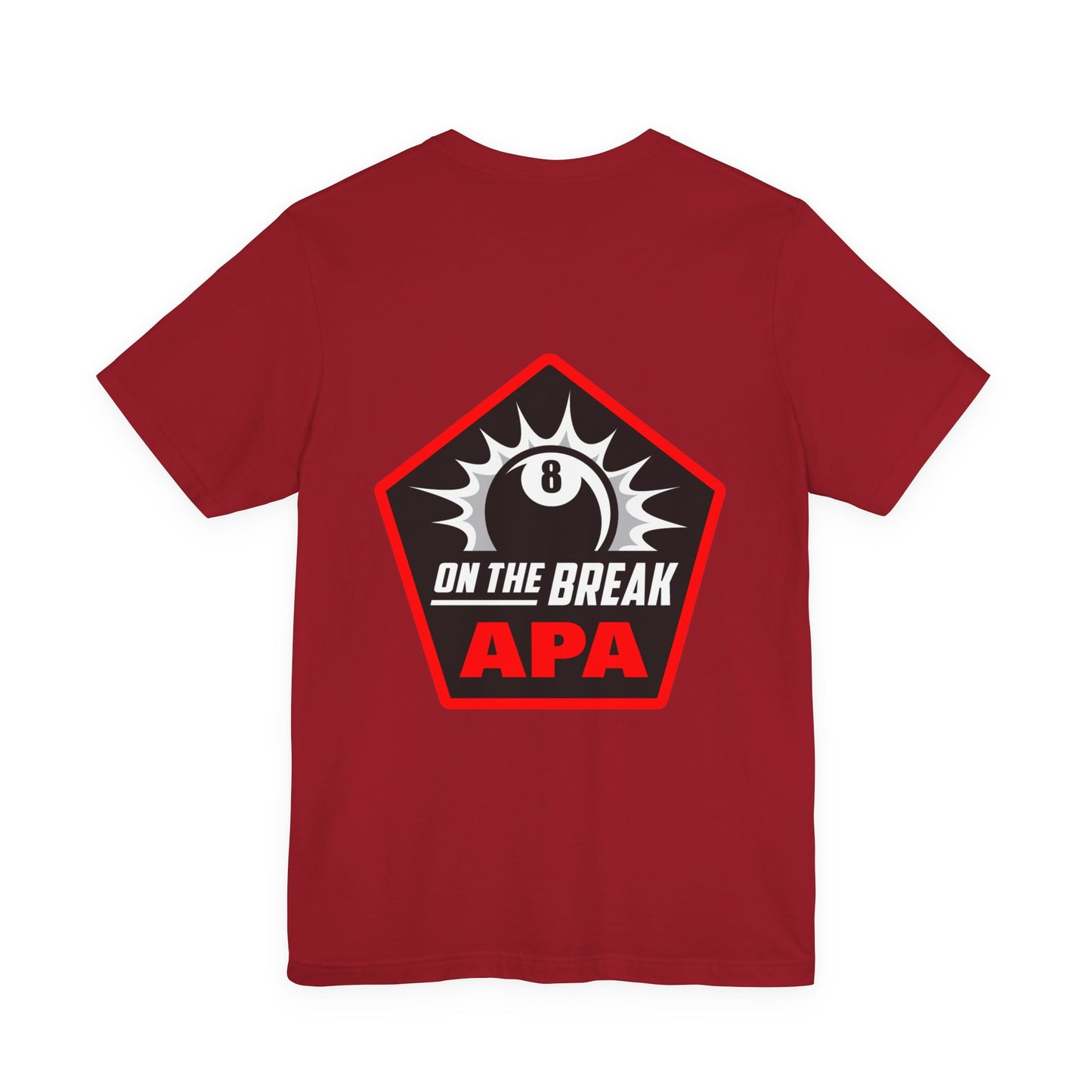 On The Break 8-Ball APA Billiards Graphic T-shirt