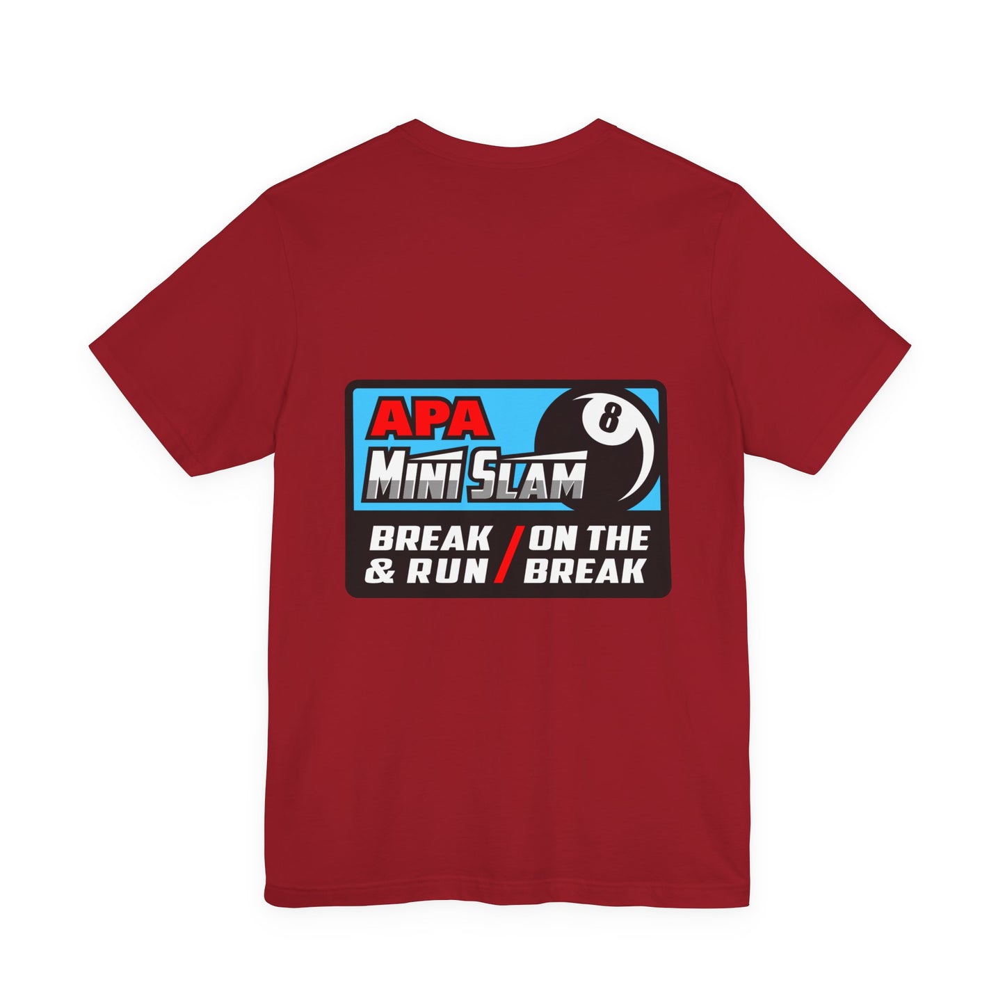APA Mini Slam 8-Ball Pool Tournament T-Shirt - Break & Run Design