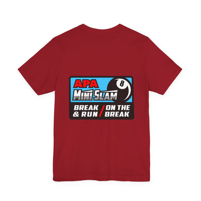 APA Mini Slam 8-Ball Pool Tournament T-Shirt - Break & Run Design