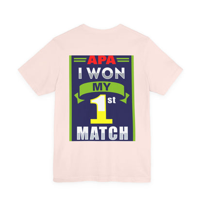 I Won My First Match Achievement Graphic Tee