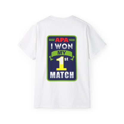I Won My 1st Match T-Shirt