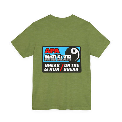 APA Mini Slam 8-Ball Pool Tournament T-Shirt - Break & Run Design