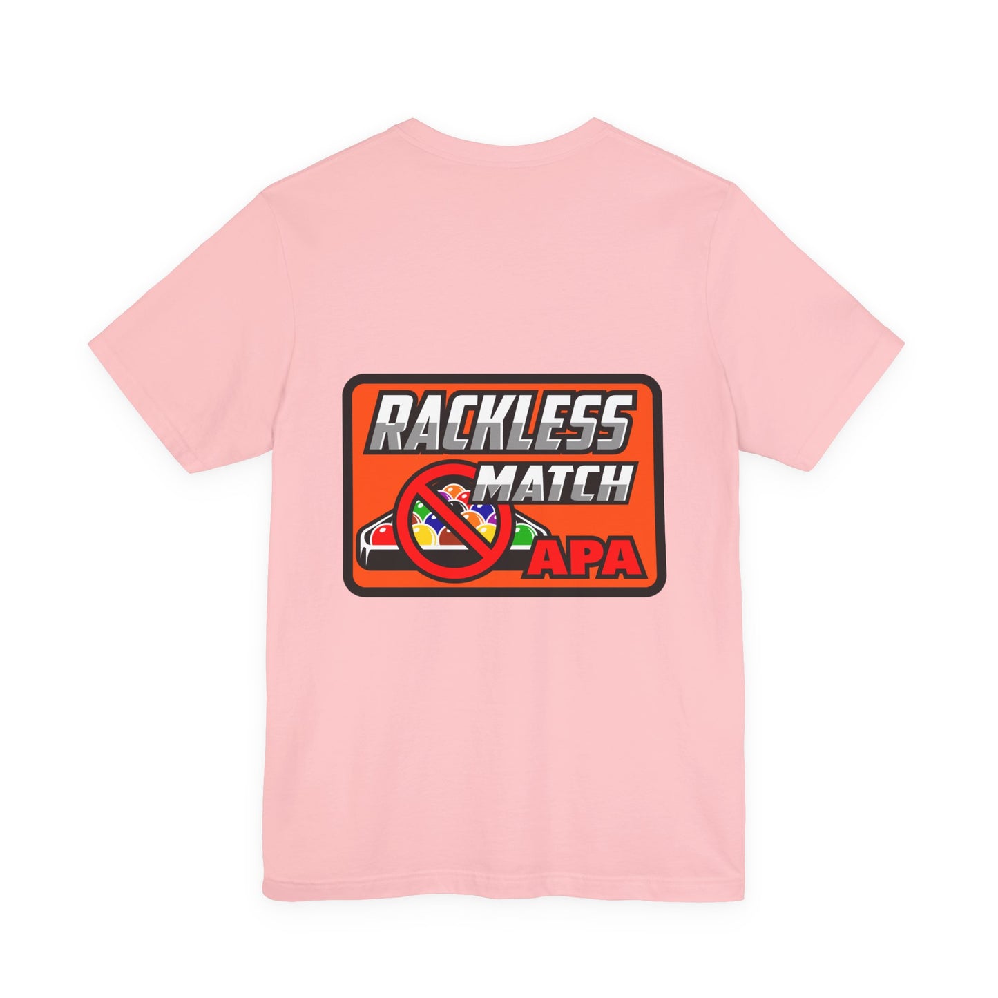 Rackless Match APA Billiards Pool Player Graphic T-Shirt