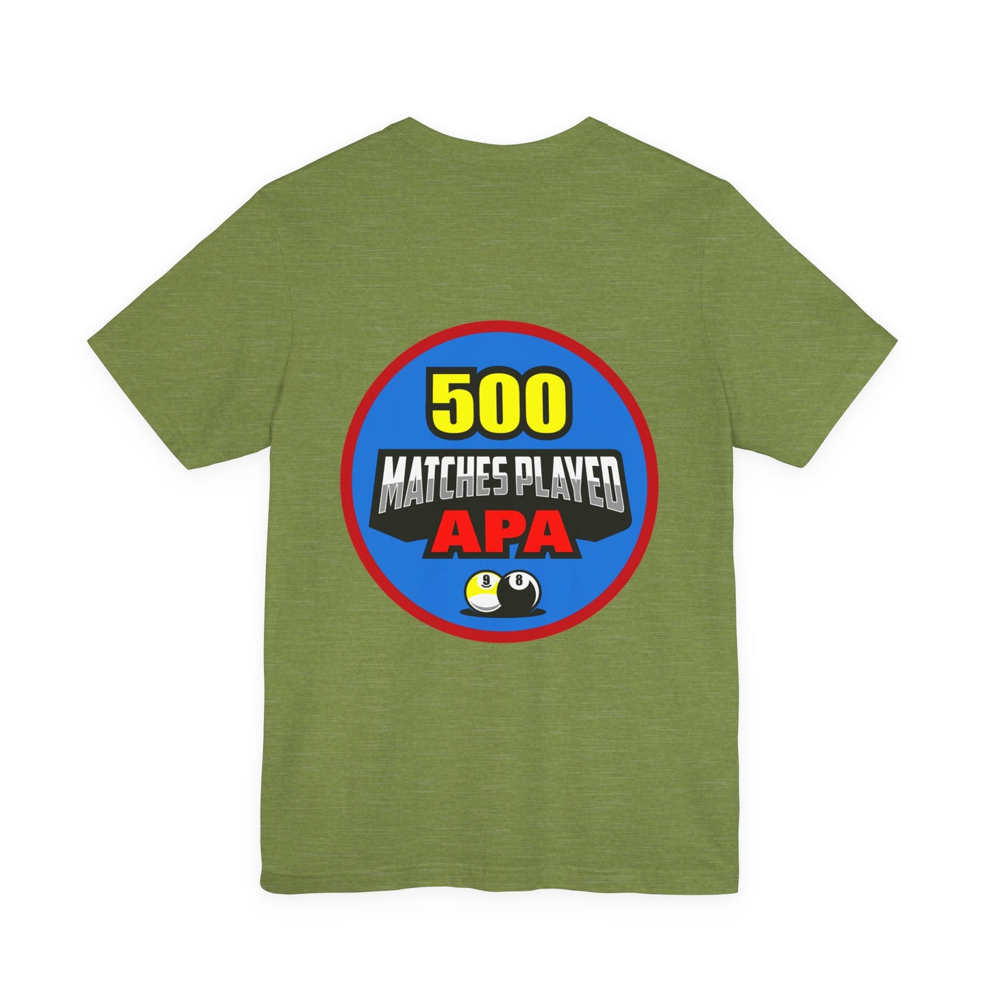 500 Matches Played APA Billiards Pool Player Achievement T-shirt