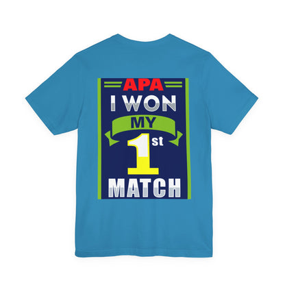 I Won My First Match Achievement Graphic Tee