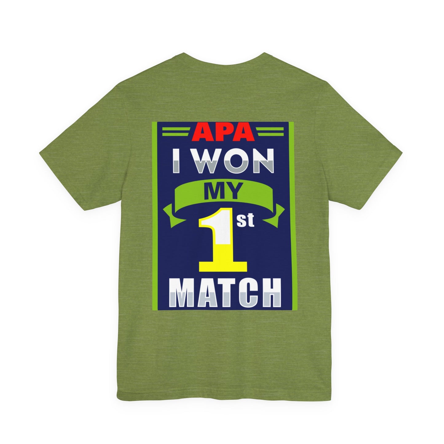 I Won My First Match Achievement Graphic Tee