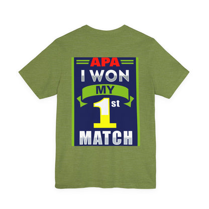I Won My First Match Achievement Graphic Tee