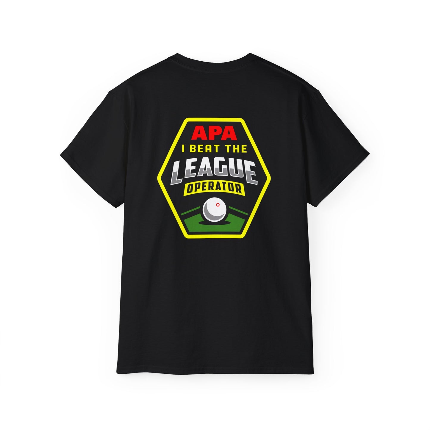 I Beat The League Operator T-Shirt