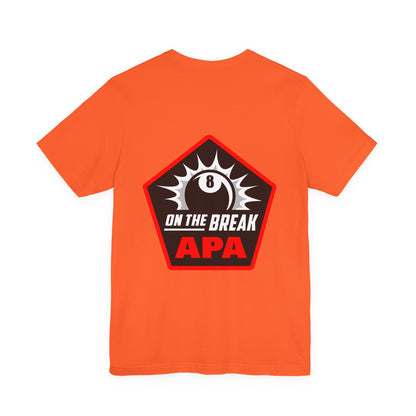 On The Break 8-Ball APA Billiards Graphic T-shirt