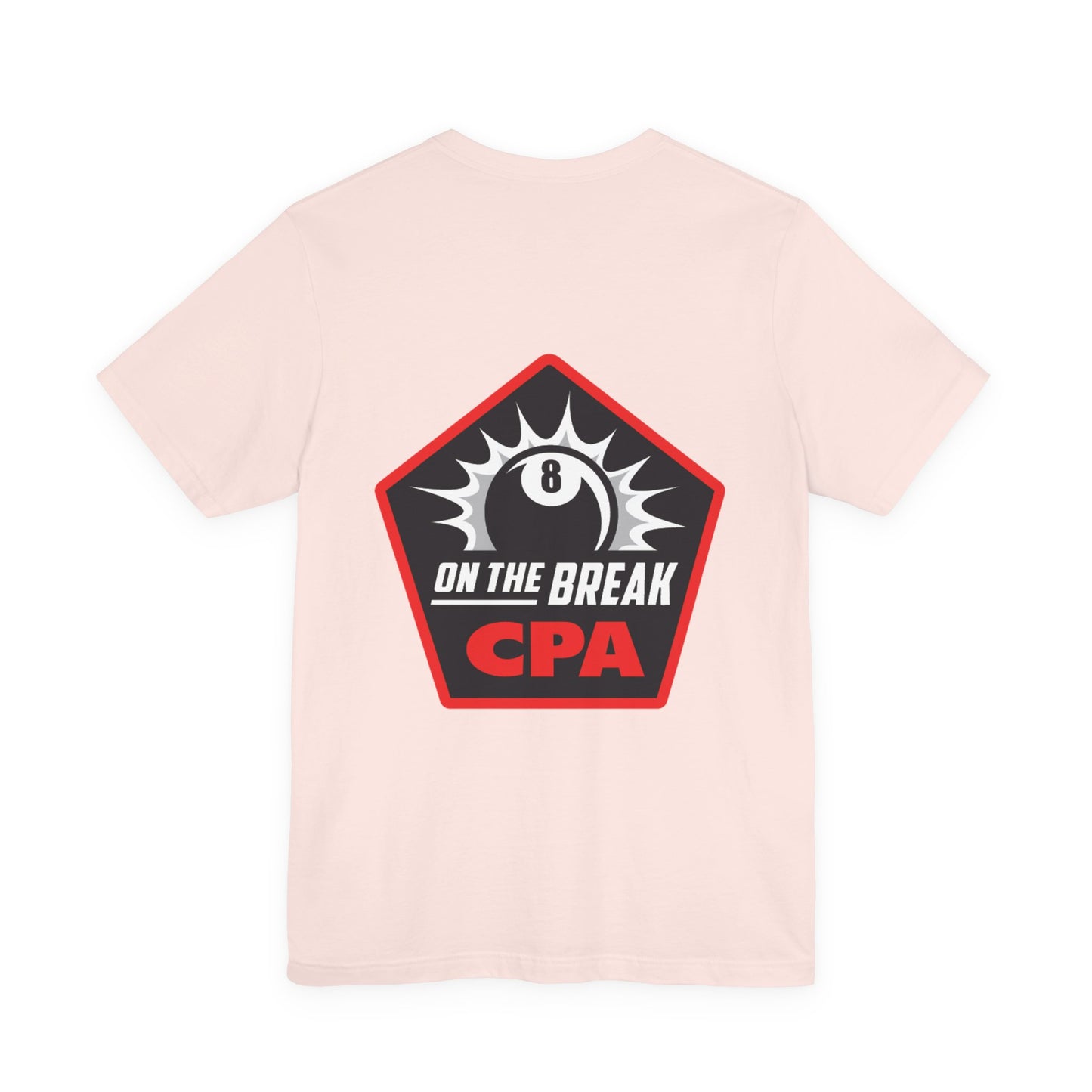On The Break CPA 8 Ball Billiards Graphic T-Shirt