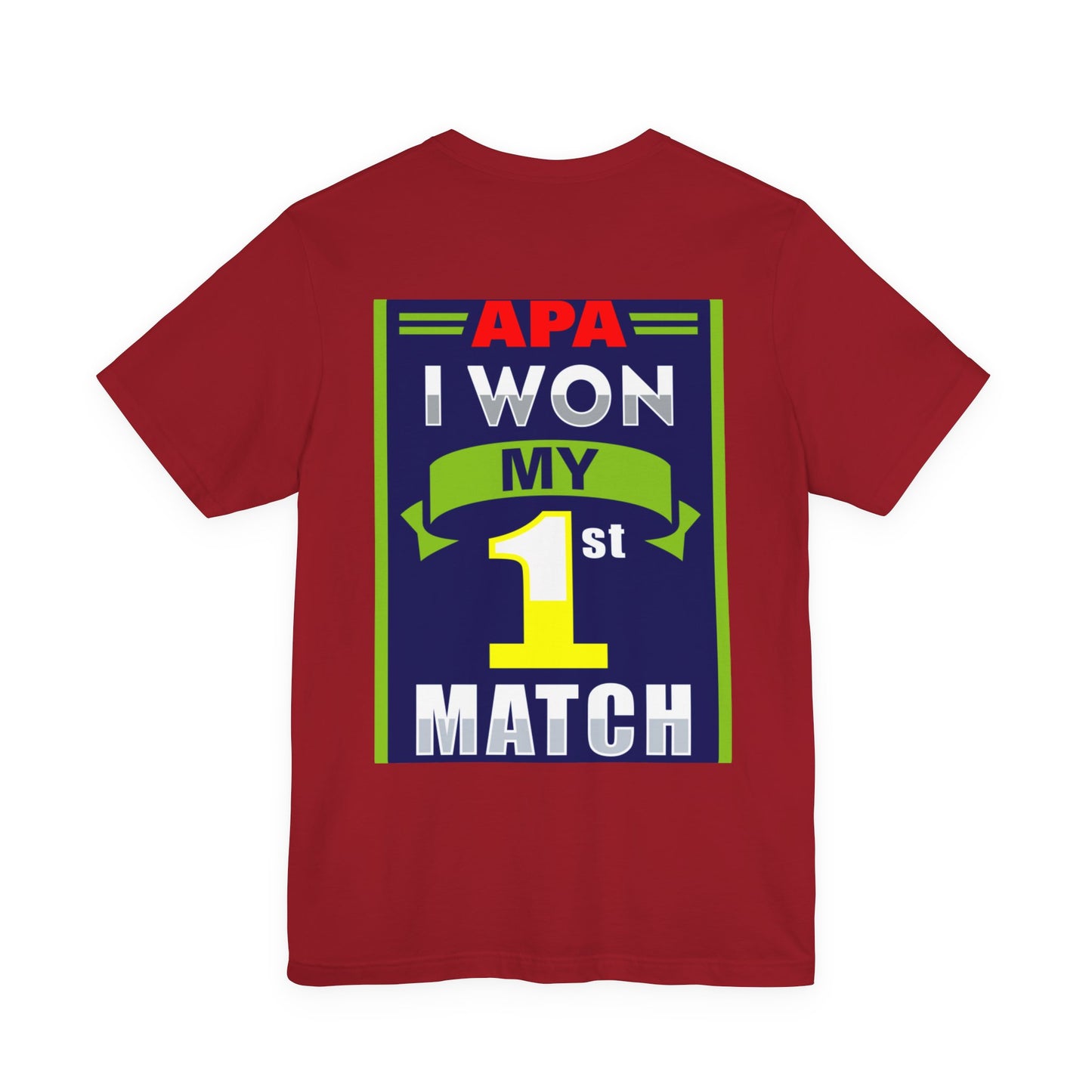 I Won My First Match Achievement Graphic Tee