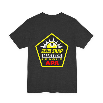 On The Snap Masters League APA Billiards T-Shirt