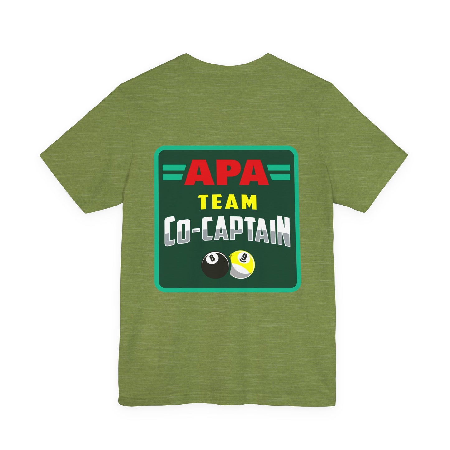 APA Team Co-Captain Billiards Pool Player 8 Ball 9 Ball T-shirt