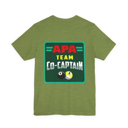 APA Team Co-Captain Billiards Pool Player 8 Ball 9 Ball T-shirt