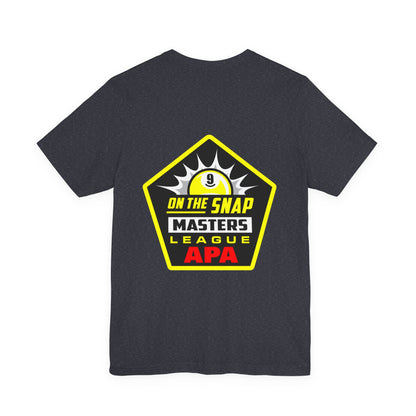 On The Snap Masters League APA Billiards T-Shirt