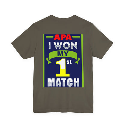 I Won My First Match Achievement Graphic Tee