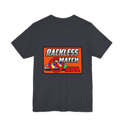 Rackless Match APA Billiards Pool Player Graphic T-Shirt
