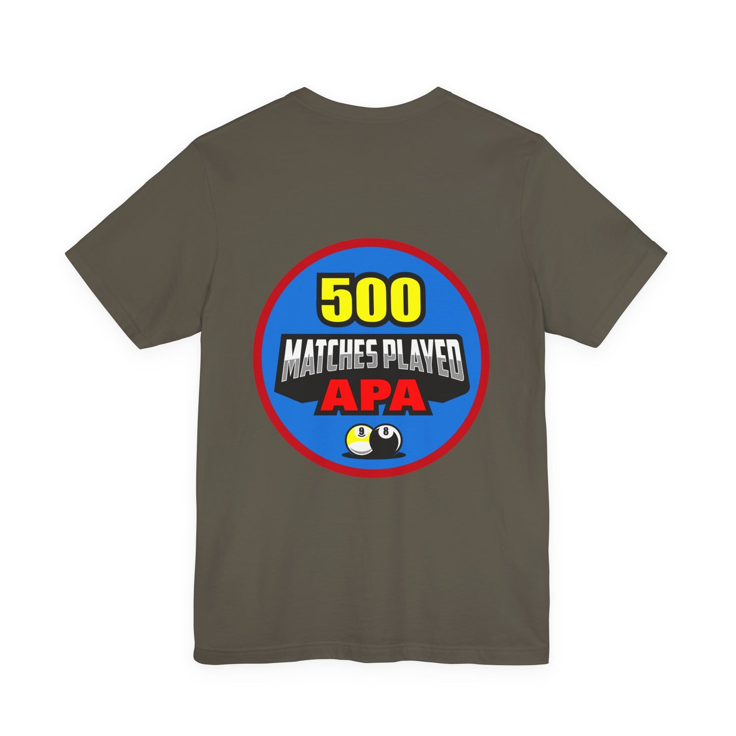 500 Matches Played APA Billiards Pool Player Achievement T-shirt