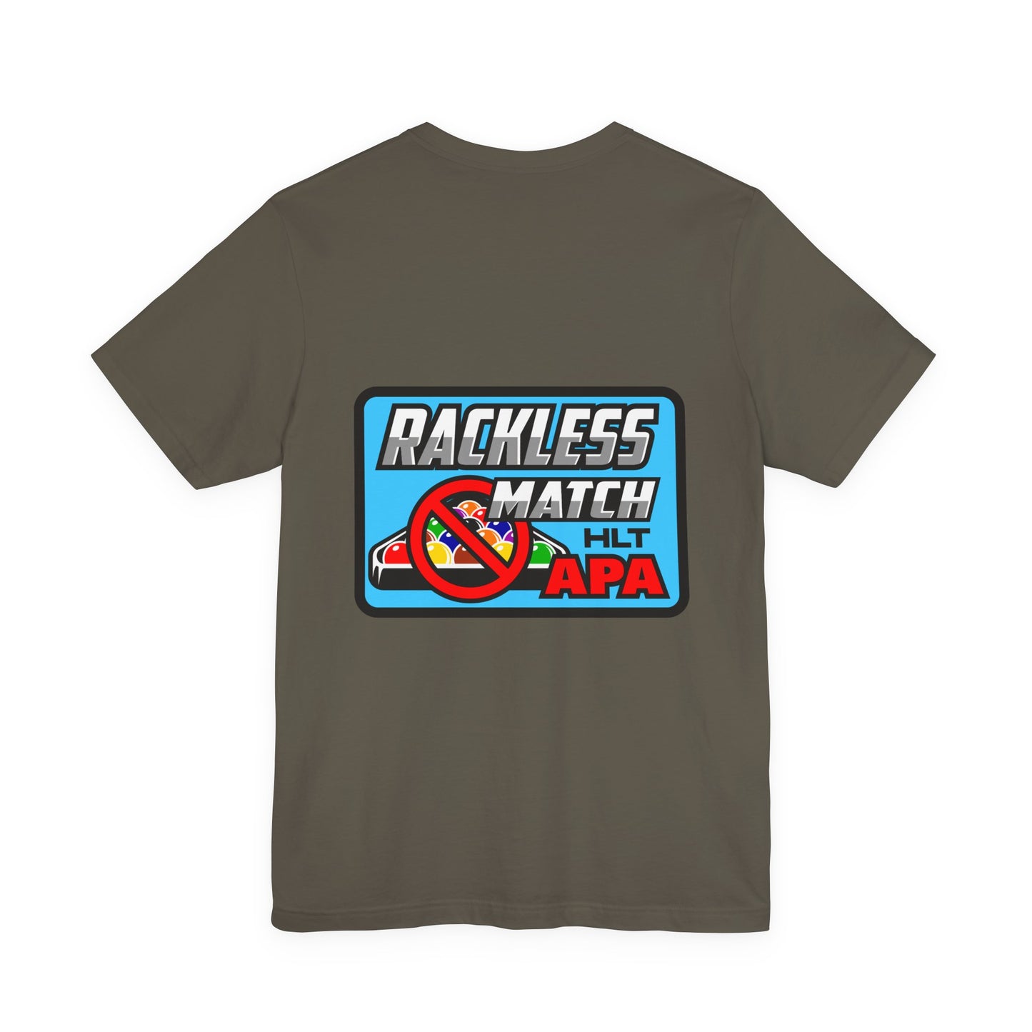 Rackless Match HLT APA Pool Billiards Graphic T-Shirt