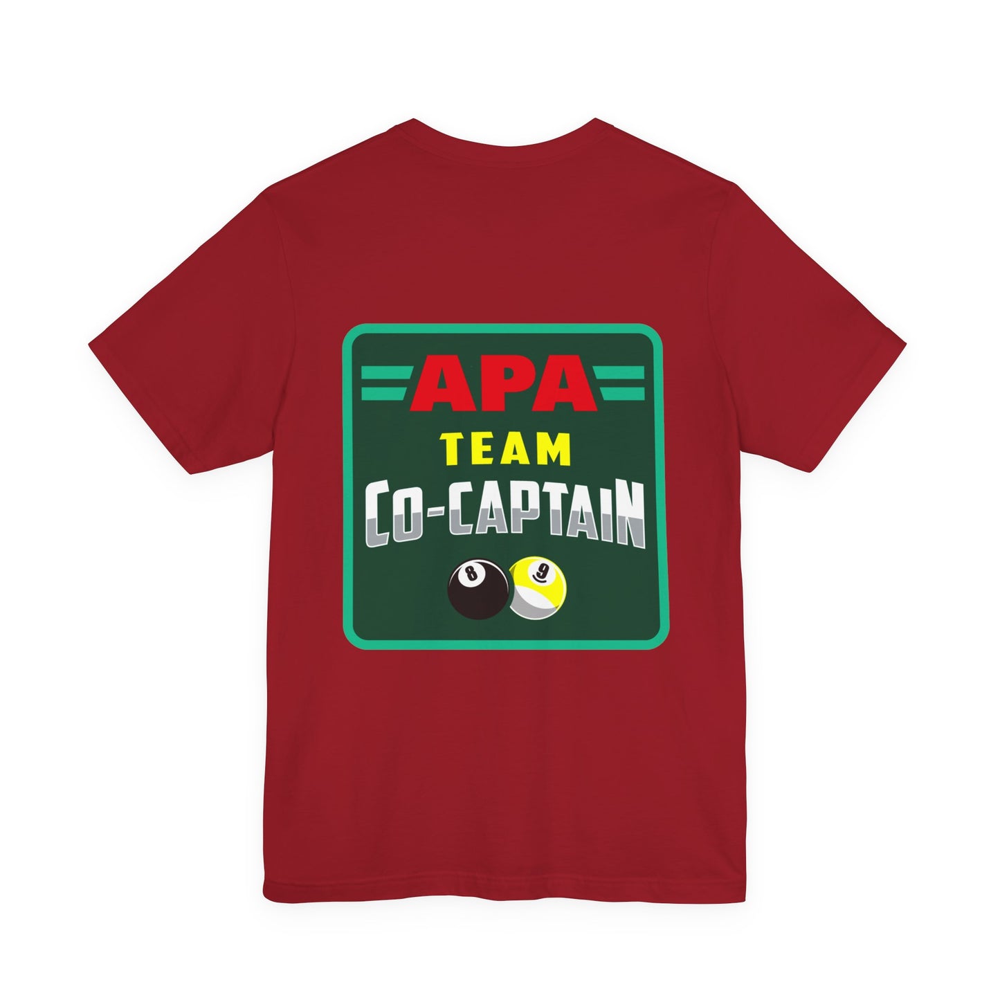 APA Team Co-Captain Billiards Pool Player 8 Ball 9 Ball T-shirt