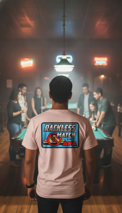 Rackless Match HLT APA Pool Billiards Graphic T-Shirt