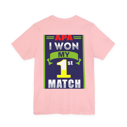 I Won My First Match Achievement Graphic Tee