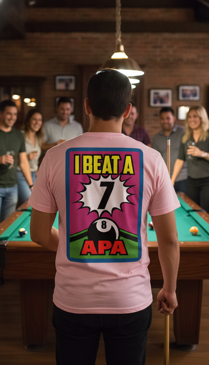I Beat A 7 APA Pool Player Eight Ball Graphic Design