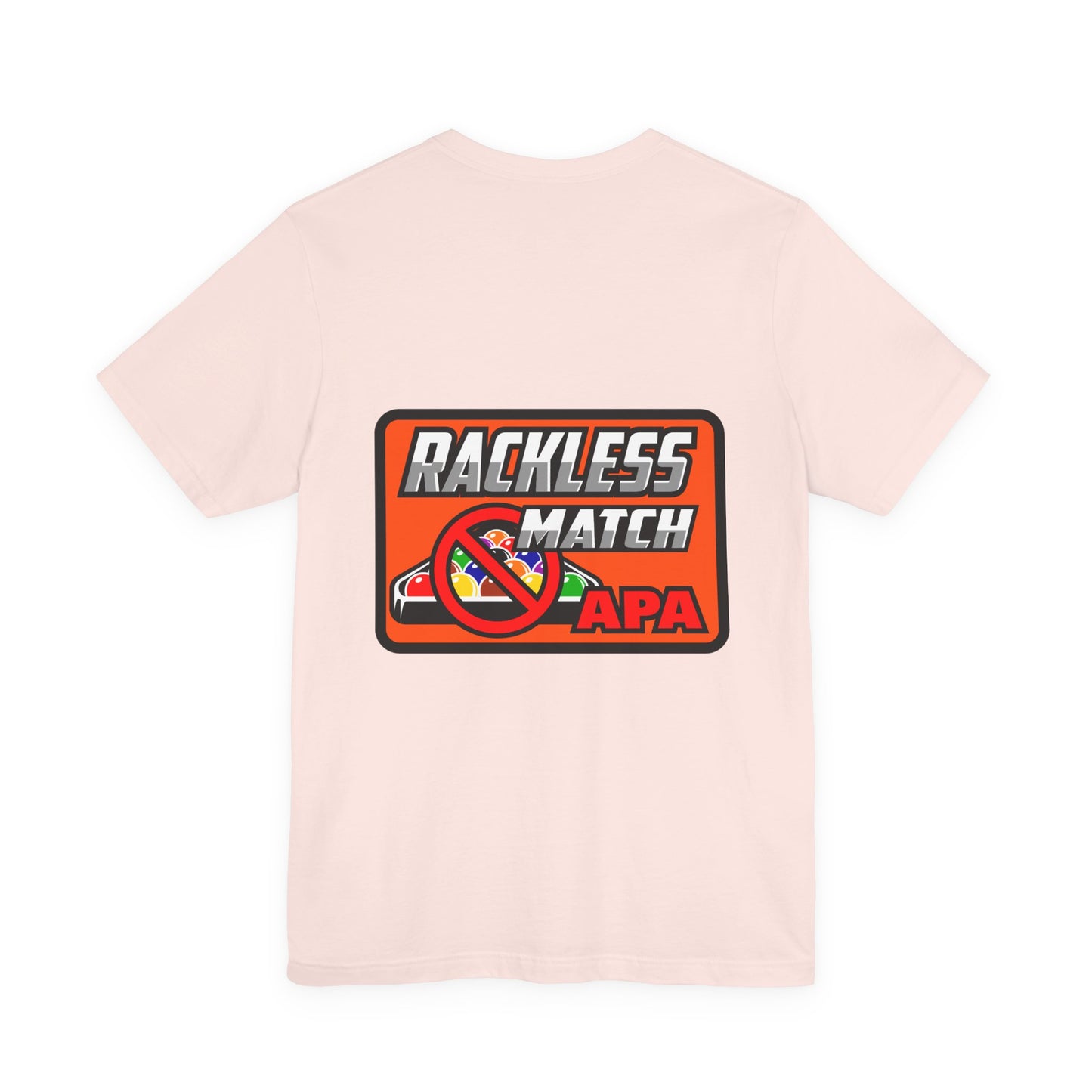Rackless Match APA Billiards Pool Player Graphic T-Shirt
