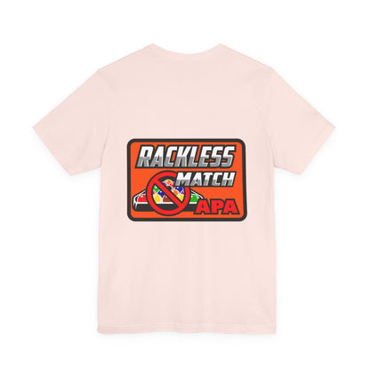 Rackless Match APA Billiards Pool Player Graphic T-Shirt