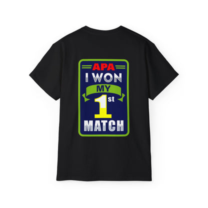 I Won My 1st Match T-Shirt