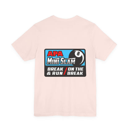 APA Mini Slam 8-Ball Pool Tournament T-Shirt - Break & Run Design