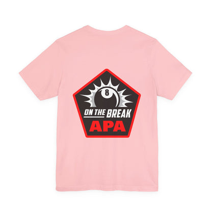 On The Break 8-Ball APA Billiards Graphic T-shirt