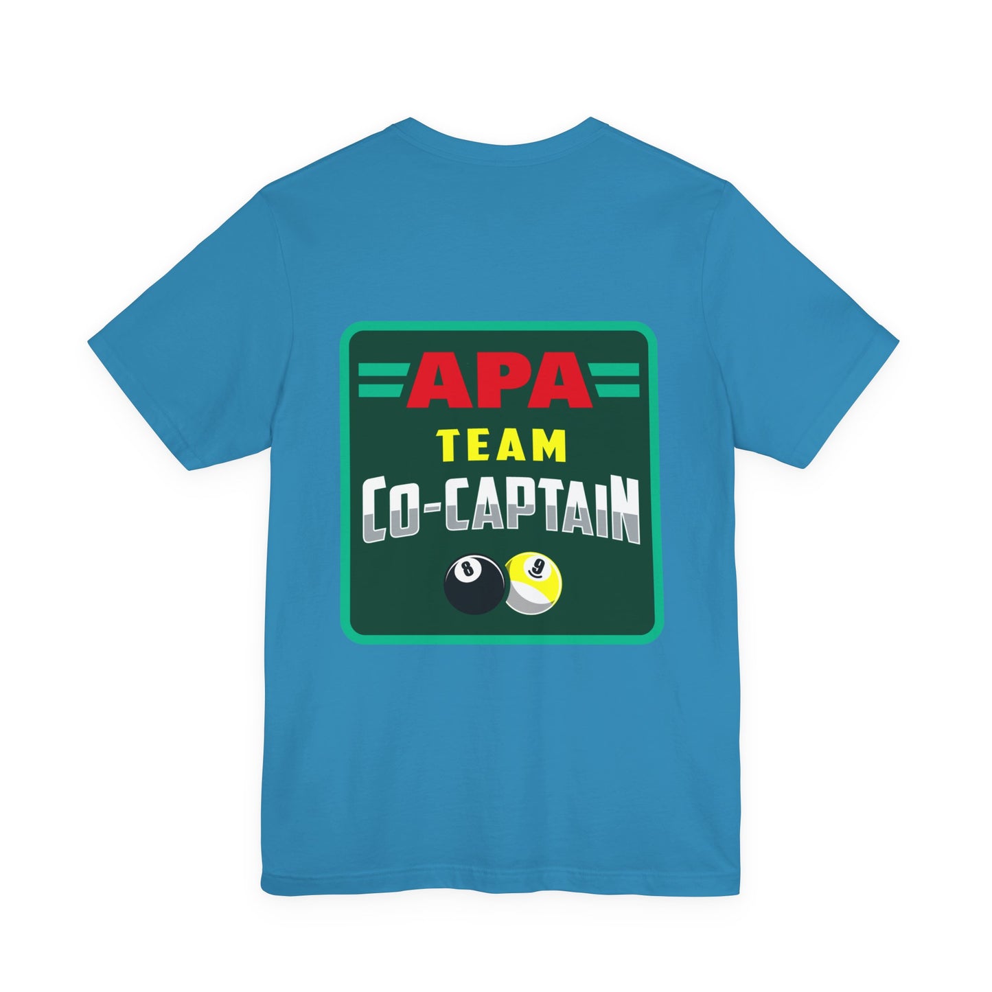 APA Team Co-Captain Billiards Pool Player 8 Ball 9 Ball T-shirt