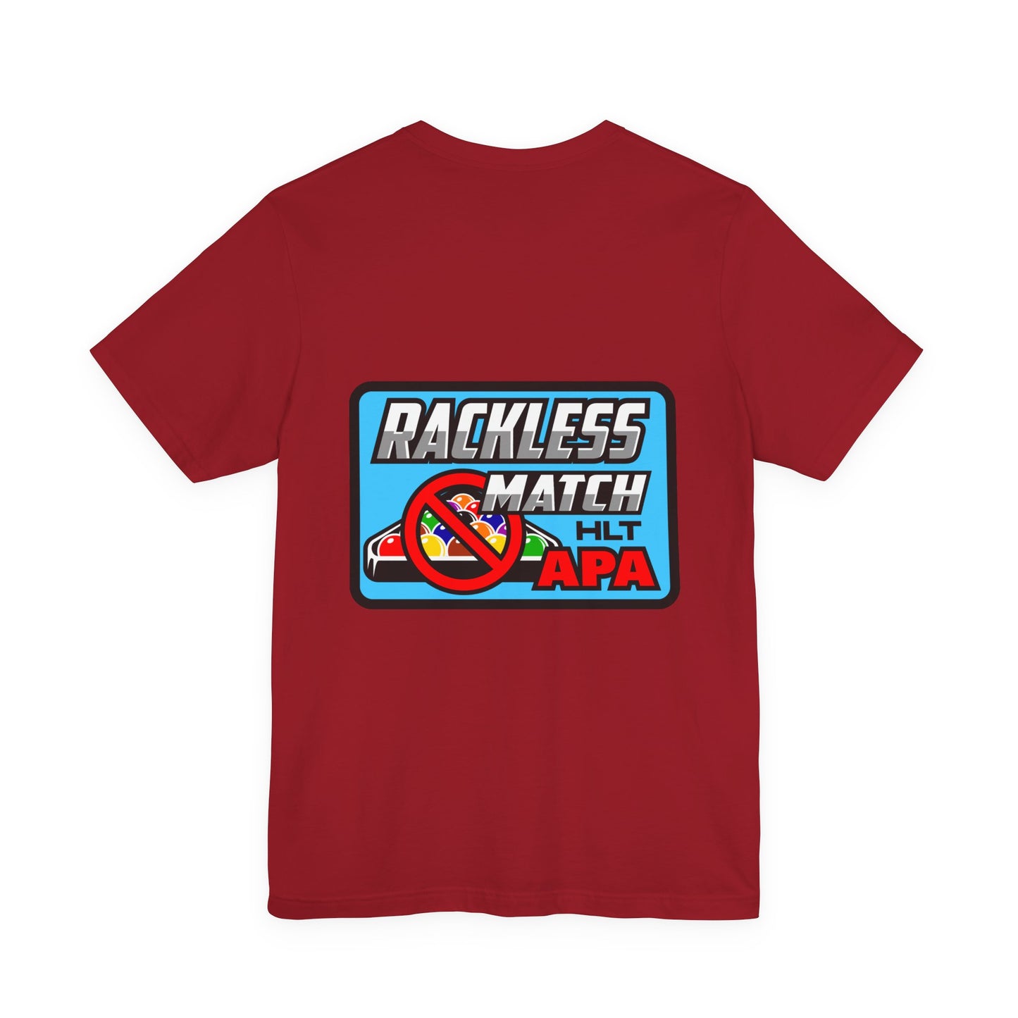 Rackless Match HLT APA Pool Billiards Graphic T-Shirt
