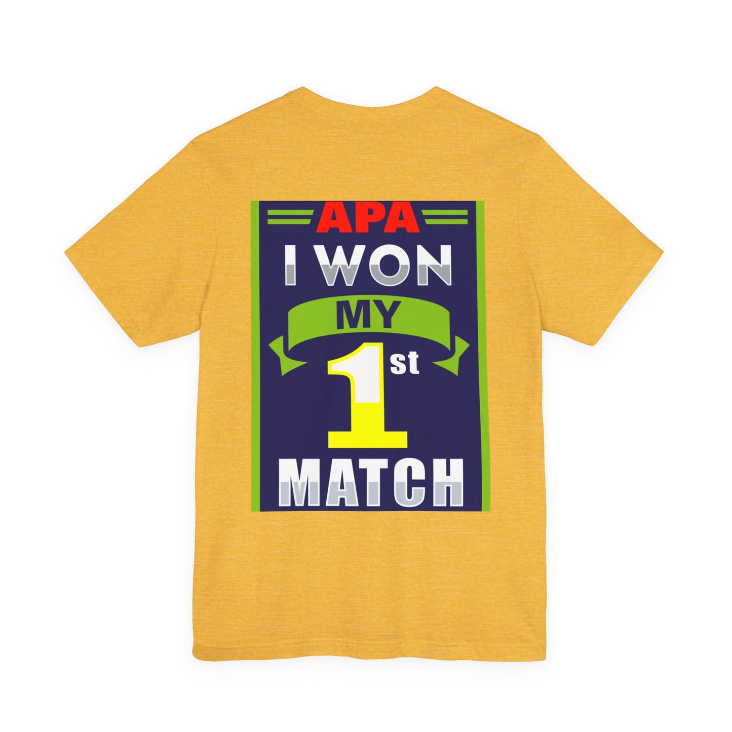 I Won My First Match Achievement Graphic Tee