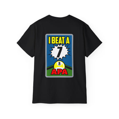 9-Ball I Beat a 7 T-Shirt
