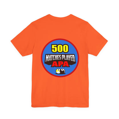 500 Matches Played APA Billiards Pool Player Achievement T-shirt