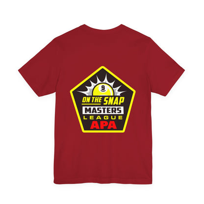 On The Snap Masters League APA Billiards T-Shirt