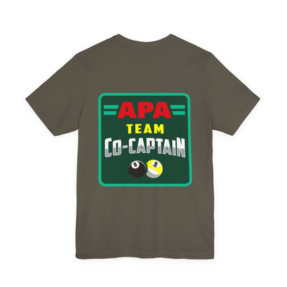 APA Team Co-Captain Billiards Pool Player 8 Ball 9 Ball T-shirt