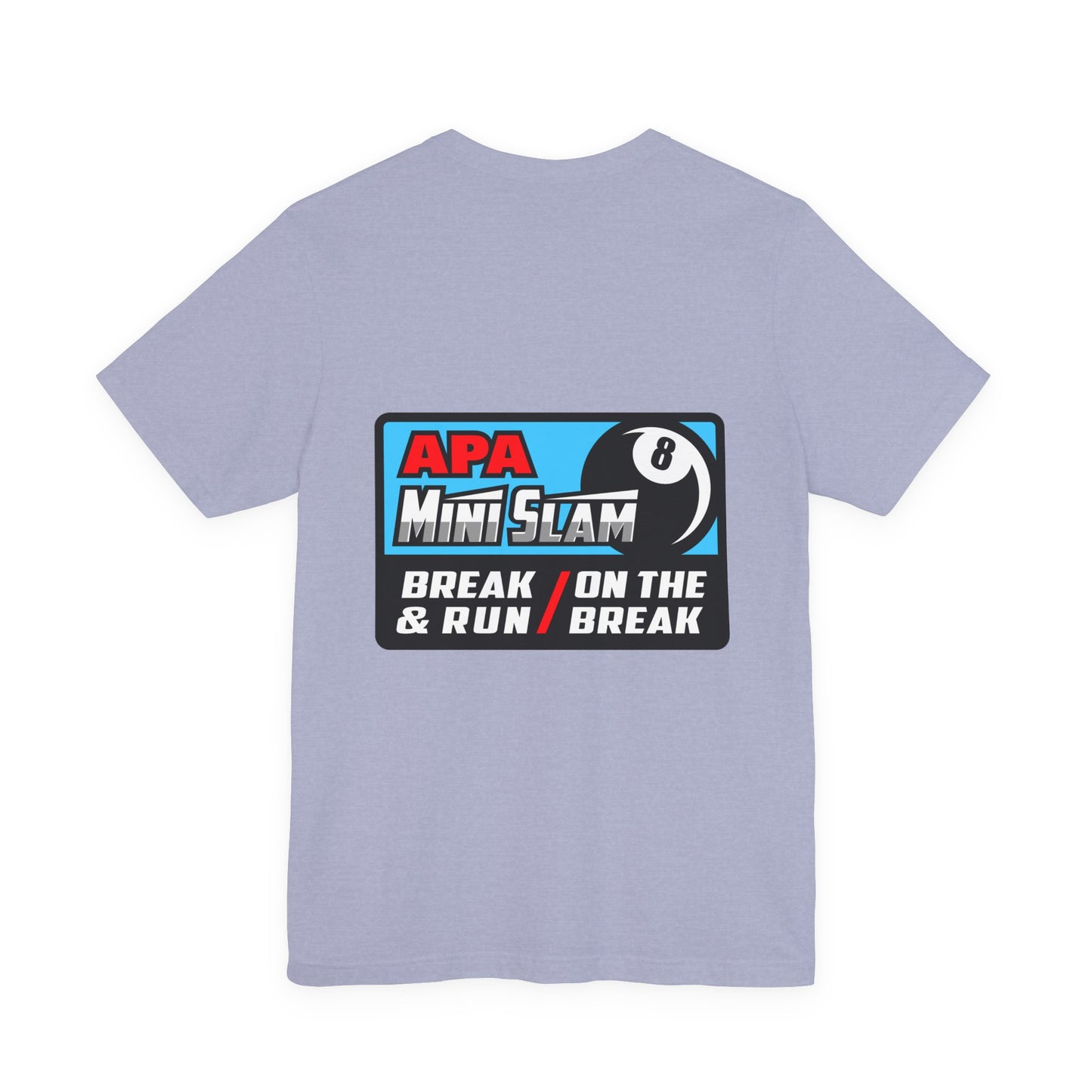 APA Mini Slam 8-Ball Pool Tournament T-Shirt - Break & Run Design