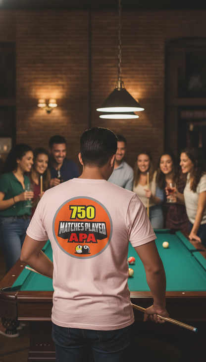 750 Matches Played APA Pool Billiards Player Graphic T-Shirt